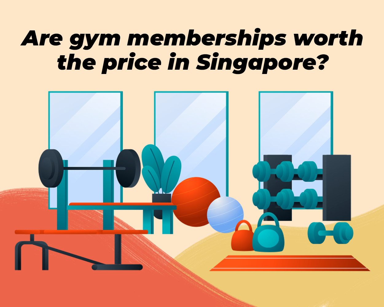 Are gym memberships worth the price in Singapore