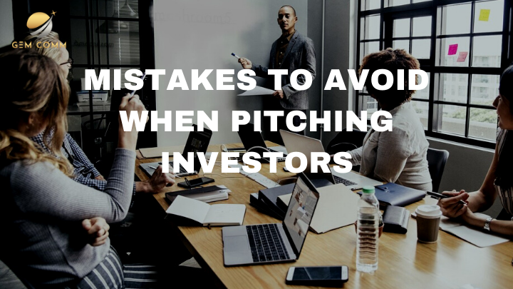 Mistakes to Avoid When Pitching Investors